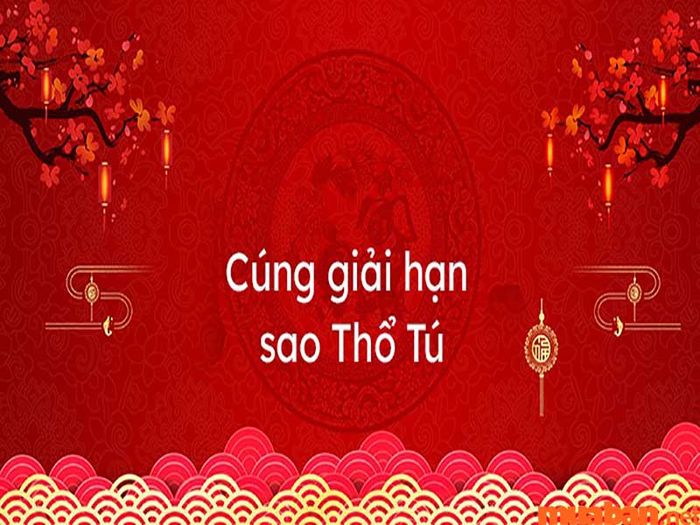 Cách thức giải hạn sao Thổ Tú