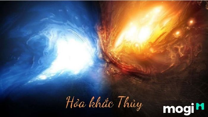 Hỏa khắc Thủy, lửa và nước không thể hòa hợp, luôn có sự đối chọi và xung đột giữa chúng.