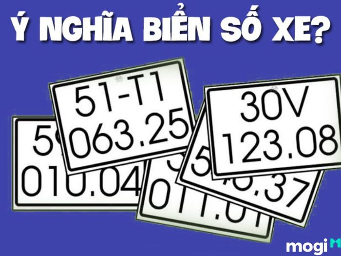 Ý nghĩa của các con số đặc biệt trên biển số xe