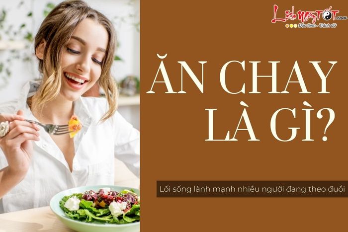 Ăn chay là gì và liệu nó có tốt không?