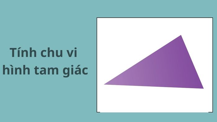 Công thức tính chu vi hình tam giác thường