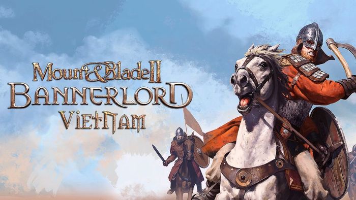 Có thể chơi Mount & Blade II: Bannerlord với bản Việt hóa miễn phí không?