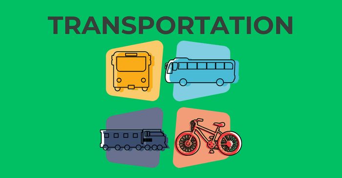 Chủ đề về phương tiện giao thông (Transportation)
