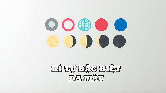 Kí tự đặc biệt hình tròn đa màu sắc