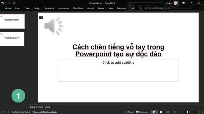 Hướng dẫn tắt tiếng vỗ tay trong PowerPoint - Bước 1