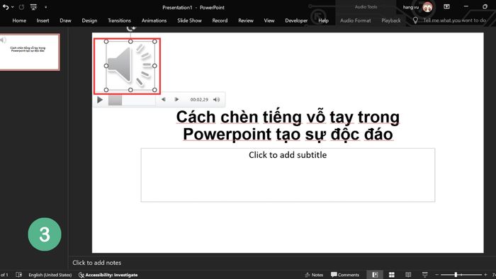 Hướng dẫn tải âm thanh tiếng vỗ tay từ Tệp máy tính vào PowerPoint - Bước 3