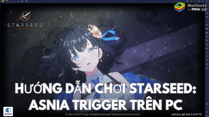 Hãy trở thành nhà kiến tạo và cứu thế giới trong STARSEED: Asnia Trigger ngay trên PC cùng BlueStacks