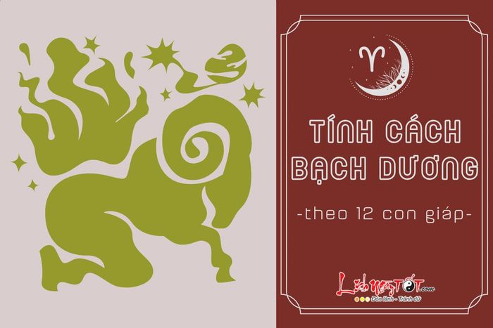 Tính cách Bạch Dương qua 12 con giáp