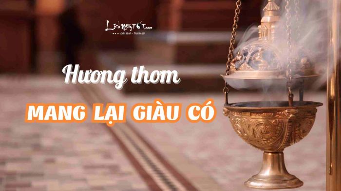 Mùi hương mang lại sự thịnh vượng cho gia đình