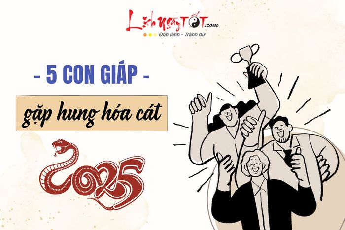5 con giáp thay đổi vận mệnh trong năm 2025