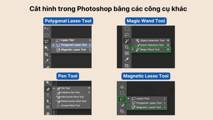 Hướng dẫn cắt ảnh trong Photoshop với các công cụ khác