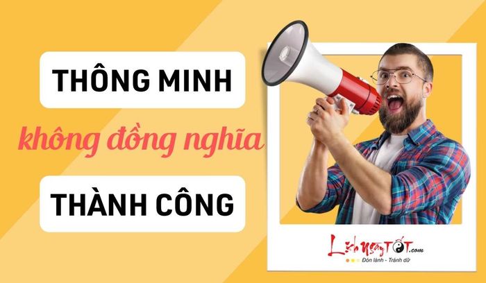 Thông minh không đồng nghĩa với thành công