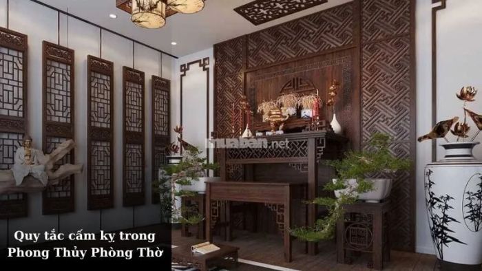 Những điều cấm kỵ khi đặt bàn thờ theo phong thủy phòng thờ