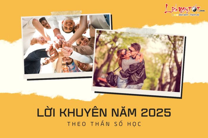 Lời khuyên năm 2025