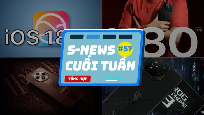 S-News Cuối Tuần: Cập nhật những thông tin công nghệ mới nhất