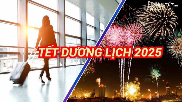 Mùng 1 Tết dương lịch năm 2025