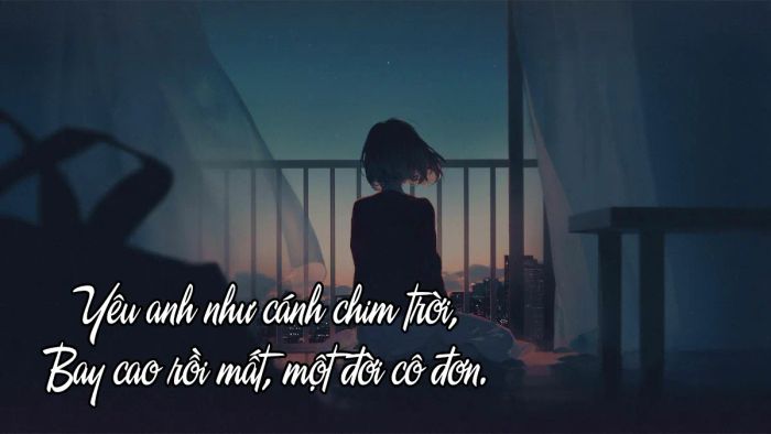 Những bài thơ thất tình ngắn, buồn đến lặng người.