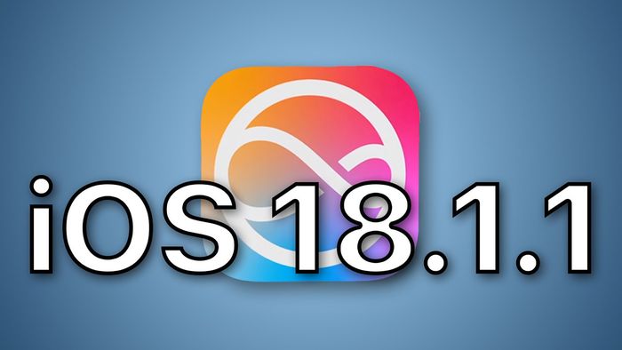 Apple đã phát hành bản cập nhật iOS 18.1.1.