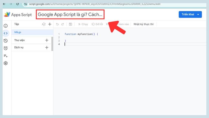 Hướng dẫn thao tác với Google Apps Script - Bước 2