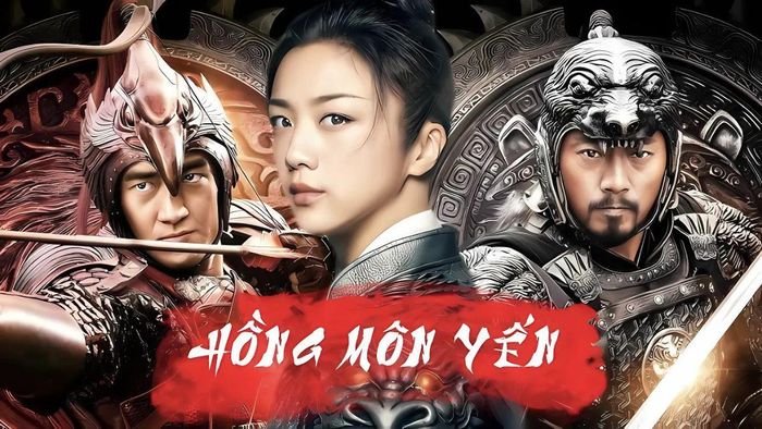 Hồng Môn Yến là bộ phim tái hiện lại một trong những sự kiện lịch sử quan trọng