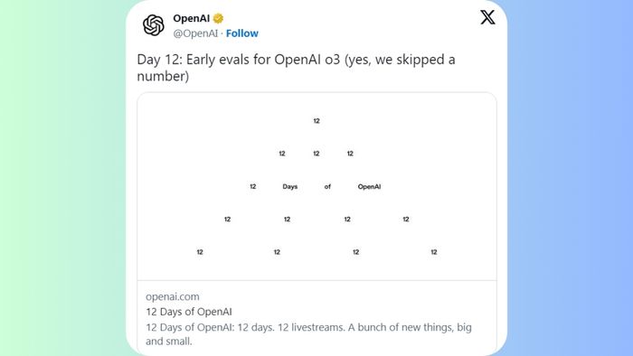 Cuối sự kiện '12 ngày ra mắt', OpenAI đã chính thức công bố mô hình lập luận tiên tiến OpenAI o3.