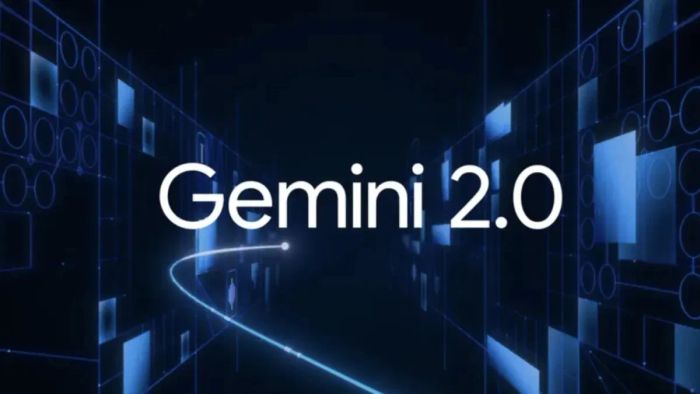 Gemini 2.0 đã chính thức ra mắt