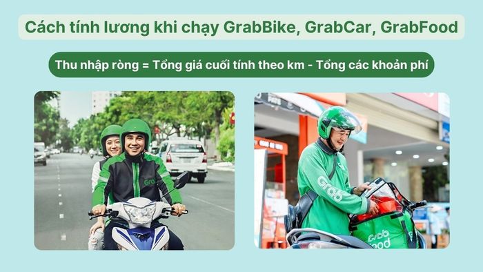 Hướng dẫn tính lương khi chạy GrabBike, GrabCar, GrabFood