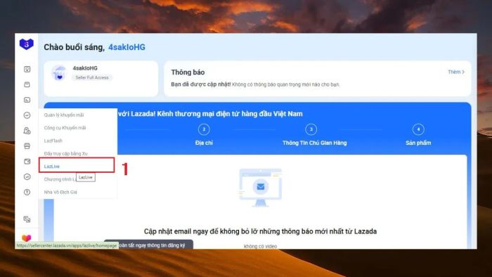 Hướng dẫn livestream trên Lazada dễ dàng - bước 1