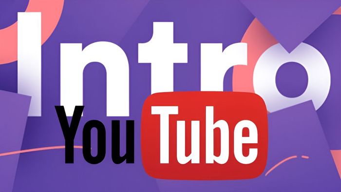 Intro Video là gì?