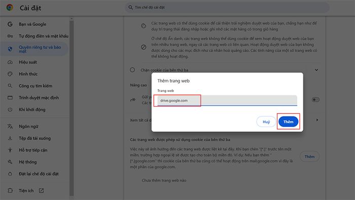 Nhập drive.google.com vào ô Miền (Site) và nhấn Thêm (Add) để hoàn tất