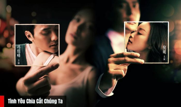 Tình Yêu Chia Cắt Chúng Ta - Một bộ phim tâm lý tình cảm với sự tham gia của Nghê Ni