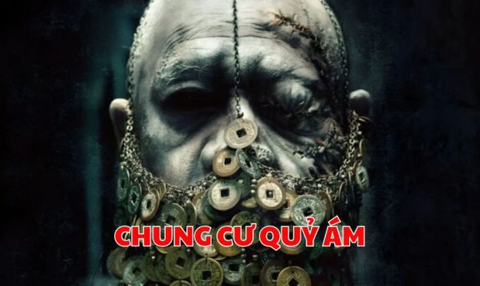 Bộ phim kinh dị Chung Cư Quỷ Ám