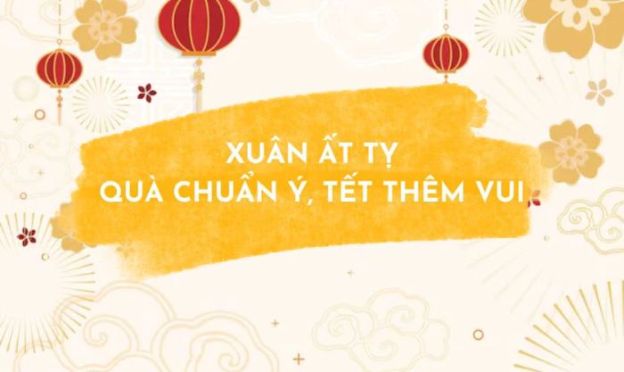 Những slogan quà Tết ấn tượng và dễ nhớ nhất.