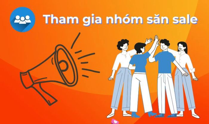 Tham gia vào các nhóm săn sale