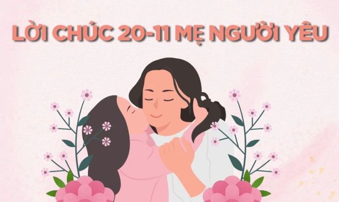 Những lời chúc 20/11 dành cho mẹ người yêu đảm bảo ghi điểm