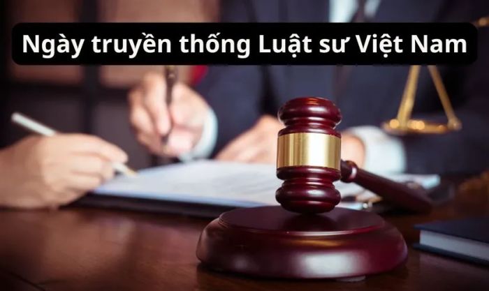 Ngày 10/10 là ngày gì? Ngày truyền thống Luật sư Việt Nam