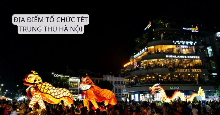 Địa điểm tổ chức Tết Trung thu - Hồ Gươm Hà Nội