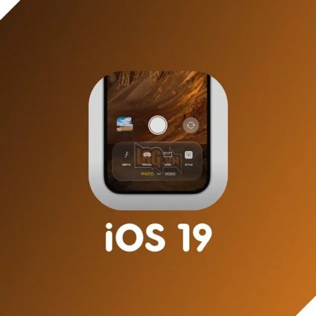 Giao diện chụp ảnh trên iPhone sẽ thay đổi hoàn toàn với iOS 19.
