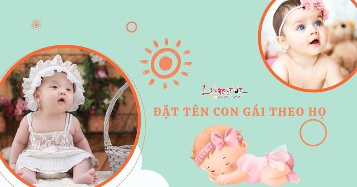 Đặt tên con gái theo họ 2025