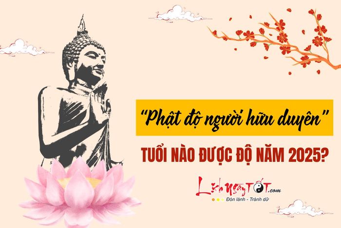Thần Phật phù hộ 5 con giáp năm 2025