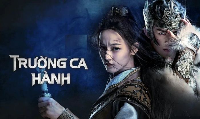Trường Ca Hành (2021) là một trong những phim cổ trang xuất sắc nhất của Triệu Lộ Tư