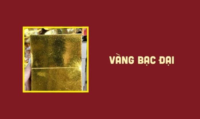 Vàng bạc đại