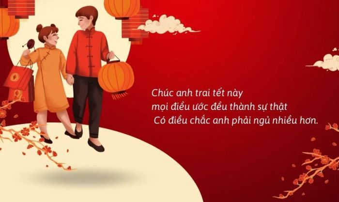 Lời chúc Tết ngắn gọn dành cho anh trai bằng tiếng Anh