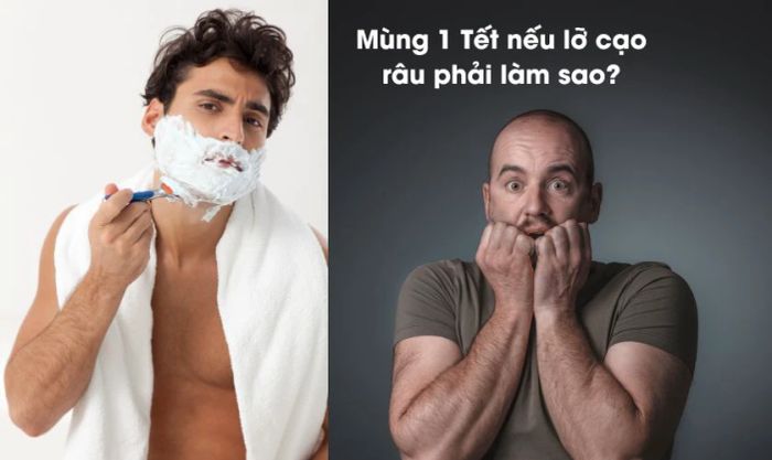 Nếu lỡ cạo râu vào mùng 1 Tết, bạn nên làm gì?