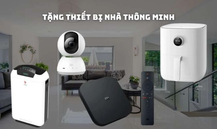 Tặng thiết bị nhà thông minh