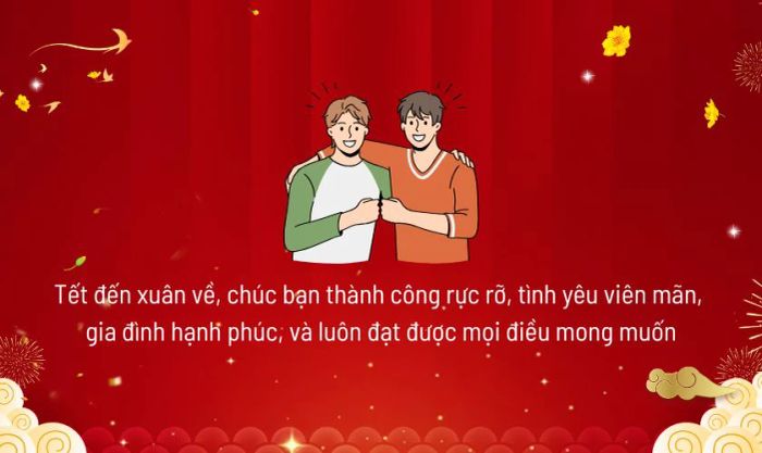 Câu chúc Tết dài dành cho bạn bè