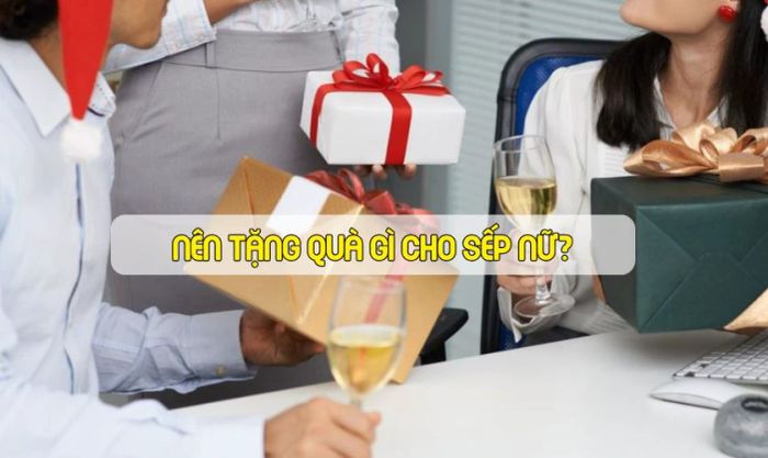 Tết nên tặng quà gì cho sếp nữ?
