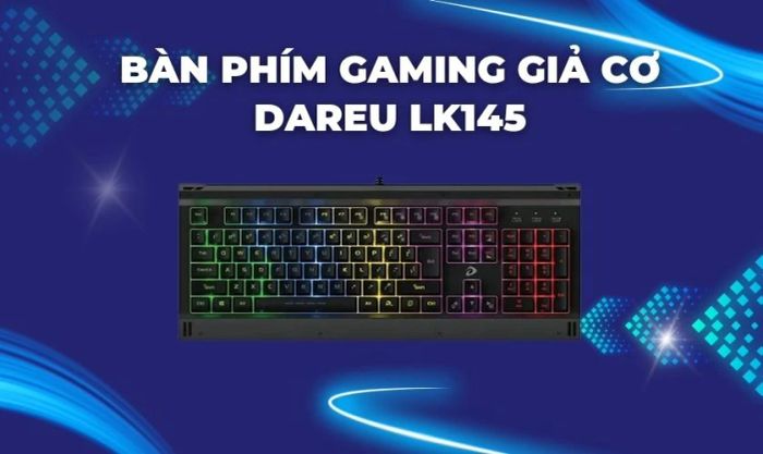 Bàn phím Gaming giả cơ Dareu LK145