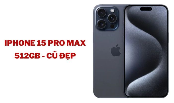 iPhone 15 Pro Max 512GB - Cũ đẹp