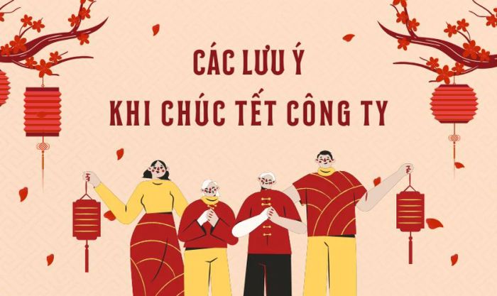 Những điều cần lưu ý khi chúc Tết doanh nghiệp